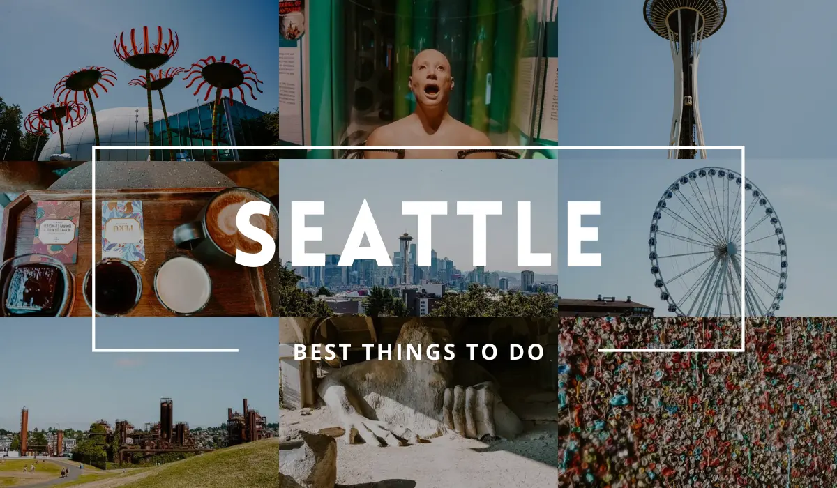 20 Best Things to do in Seattle (Washington) in 2023